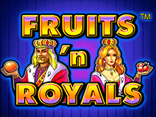 Автоматы с бонусами Fruits and Royals